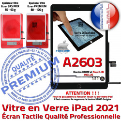 Adhésif HOME iPad Fixation Nappe 2021 Tablette Réparation Tactile Caméra A2603 Vitre Verre Qualité Oléophobe Ecran Monté Noir