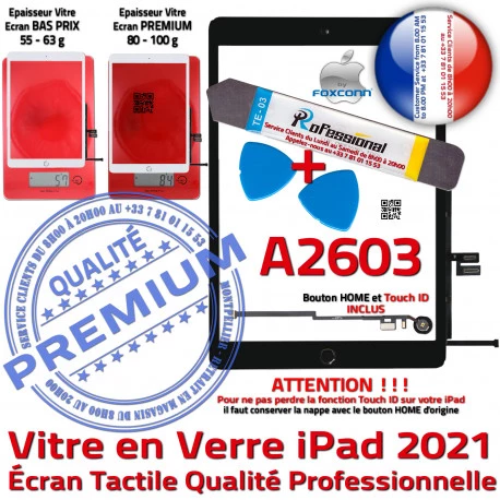 PACK iPad 2021 A2603 Noir Verre Precollé Tactile HOME PREMIUM Réparation Vitre Adhésif Qualité Bouton Nappe KIT Noire Outils Oléophobe