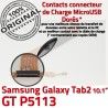 Samsung Galaxy GT-P5113 TAB2 Ch Qualité Dorés GT Chargeur 2 TAB Connecteur de Nappe P5113 ORIGINAL Charge MicroUSB Contacts OFFICIELLE Réparation