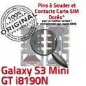 Samsung Galaxy S3 Mini GT i8190N Connecteur Contacts à Connector souder Lecteur Card SLOT Carte Reader ORIGINAL SIM Pins Dorés
